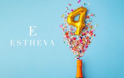 Celebrating 4 Years of Estheva